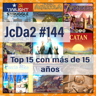 episode JcDa2 #144 TOP15 Juegos con más de 15 años artwork