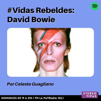 episode #VidasRebeldes: David Bowie artwork