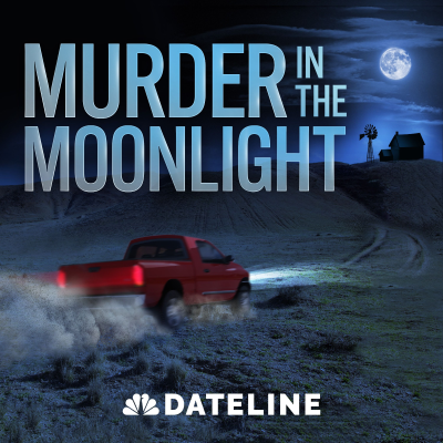 episode Dateline Presents: Murder in the Moonlight artwork