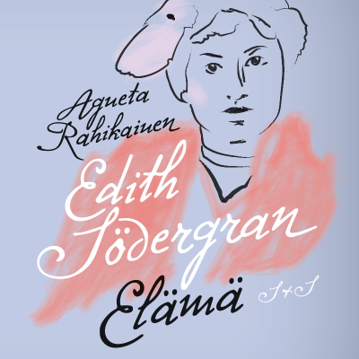 Edith Södergran - Elämä