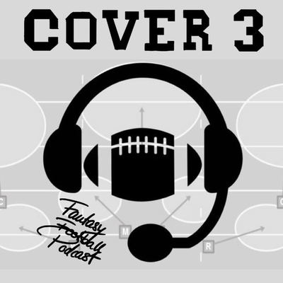 Cover 3 - DER Fantasy Football Podcast