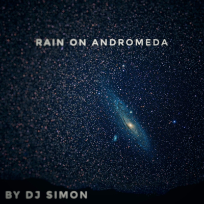 episode Dj Simon - Rain on Andromeda artwork