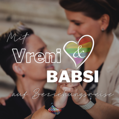 Vreni und Babsi - der Podcast