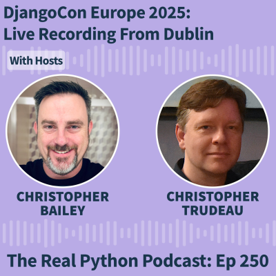 episode DjangoCon Europe 2025: Live Recording From Dublin artwork