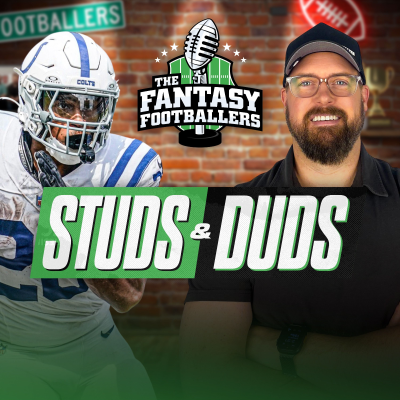 episode Week 3 Studs & Duds + Broken Offenses - Fantasy Football Podcast for 9/22 artwork