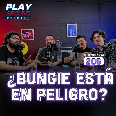 episode Playground Show Episodio 206 ¿Prohibirían los videojuegos en México? El escándalo de Bungie y más artwork