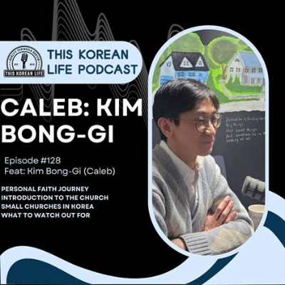 episode TKL #128 Faith & Community: Understanding Korea’s Religious Landscape 🌏🙏 artwork