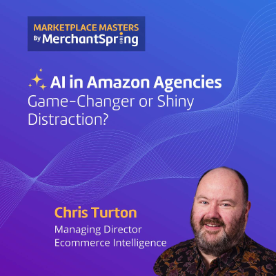 episode Agency Best Practice | AI in Amazon Agencies: Game-Changer or Shiny Distraction? artwork