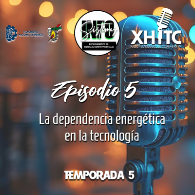 episode Episodio 5 T5 Infosistemas - La dependencia energética en la tecnología artwork