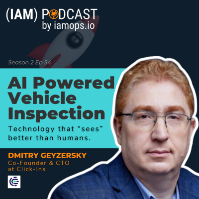 episode Visual Intelligence AI Powered Vehicle Inspection Startup's Journey | Dmitry Geyzersky, CTO Click-ins artwork