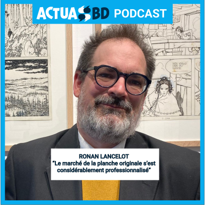 episode MARCHÉ : Ronan Lancelot "Le marché de la planche originale s'est considérablement professionnalisé" artwork