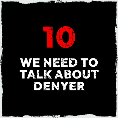 episode Episode 10: We need to talk about Denyer artwork