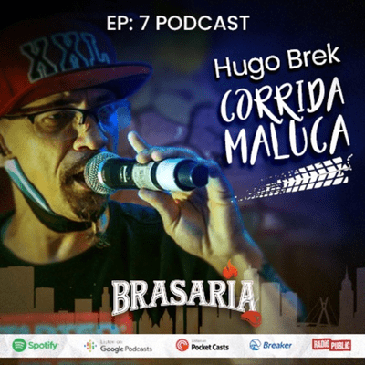 episode #7 - BRASARIA - HUGO BREK artwork