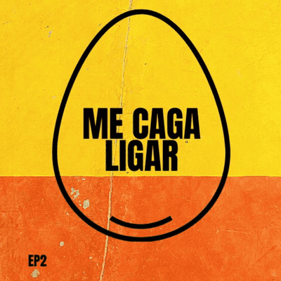 episode ME CAGA LIGAR artwork