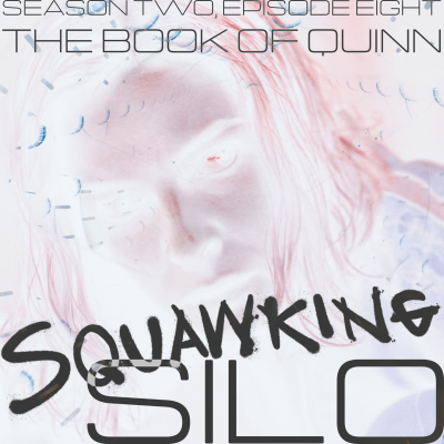 episode SILO |2x08 "The Book of Quinn" artwork