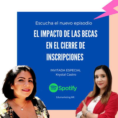 episode El impacto de las becas en el cierre de las inscripciones artwork