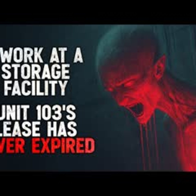episode "I Work at a Storage Facility. Unit 103’s Lease Has Never Expired" Creepypasta artwork