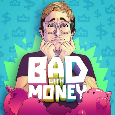 Cover image of show Bad With Money With Gabe Dunn