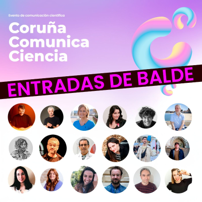 episode Regalamos 100 entradas de balde ao "Coruña Comunica Ciencia" artwork