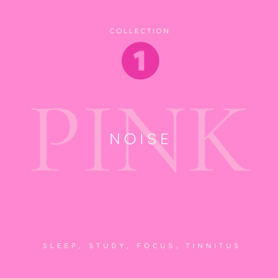 Pink Noise - Sleep, Study, Focus, Tinnitus