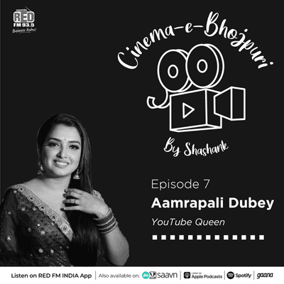 episode EP-7 Aamrapali Dubey artwork