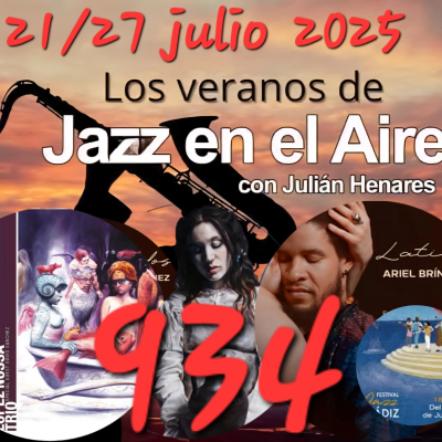 episode Jazzenelaire prog.nº934 18º FESTIVAL JAZZCADIZ 2025 artwork
