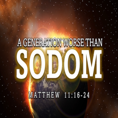 episode “A Generation Worse than Sodom”-Matt. 11:16-24-Mike Stone, Senior Pastor artwork