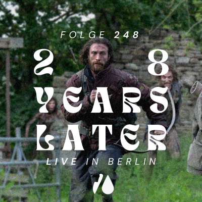 episode #248 - 28 Years Later (Live in Berlin) artwork