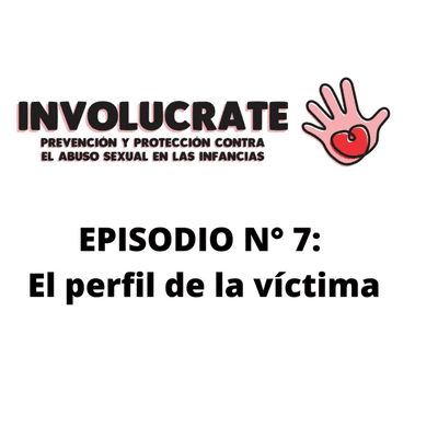 episode Episodio Nº 7: El perfil de la víctima artwork