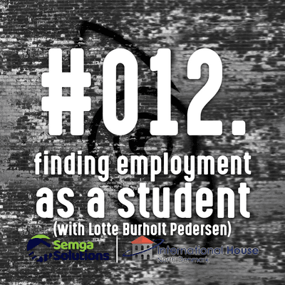 episode The Third Eye - Episode 12: Finding Employment as a Student (with Lotte Burholt Pedersen) artwork