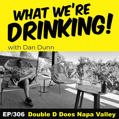 episode 306. Double D Does Napa Valley artwork