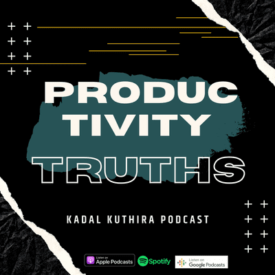 episode A Chat About Productivity With Some Facts | Kadal Kuthira podcast |Malayalam podcast artwork