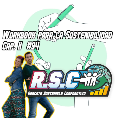 episode Workbook para la Sostenibilidad Cap. II #94 artwork
