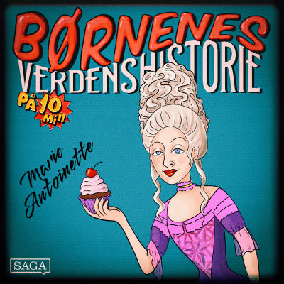 episode Marie Antoinette - Børnenes verdenshistorie på 10 minutter artwork