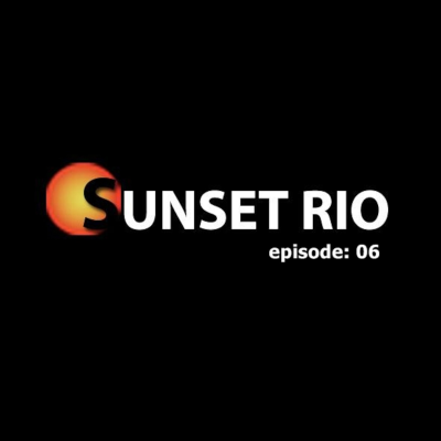episode SUNSET RIO Episodio 6 artwork
