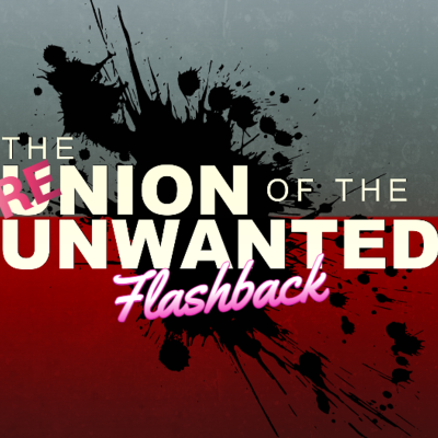 episode RE-Union of The Unwanted FLASHBACK EP: 16: UFOs, Disclosure & Consciousness artwork