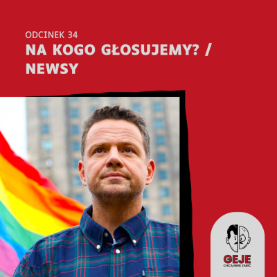 episode odc. 34 - Na kogo głosujemy? / NEWSY artwork