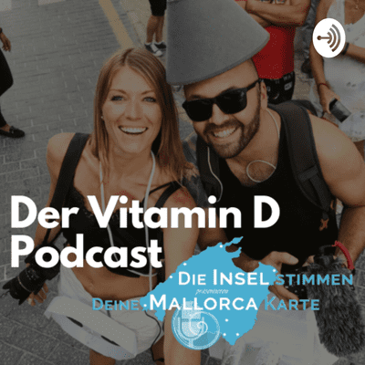 episode #41 Mallorca Urlaub 2020 - ob es sich lohnt | das Fazit von den Testurlaubern - Deine Mallorca Karte - der Vitamin D Podcast artwork