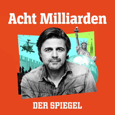 Acht Milliarden - Der Auslandspodcast des SPIEGEL