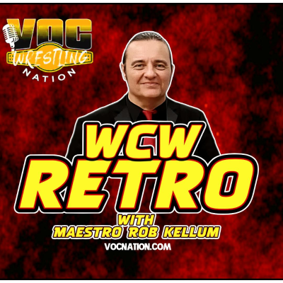 episode WCW Retro with "Maestro" Rob Kellum - World Champions artwork