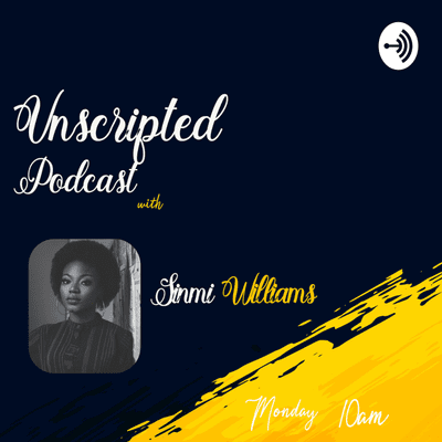 Unscripted With Sinmi Williams