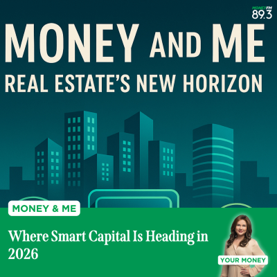 episode Money and Me: Where Smart Capital Is Heading in 2026 artwork