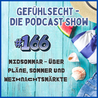 episode Midsommar - über Pläne, Sommer und Weihnachtsmärkte artwork