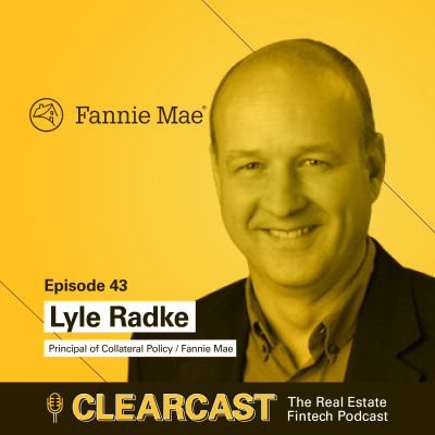 episode Fannie Mae Principal of Collateral Policy Lyle Radke artwork