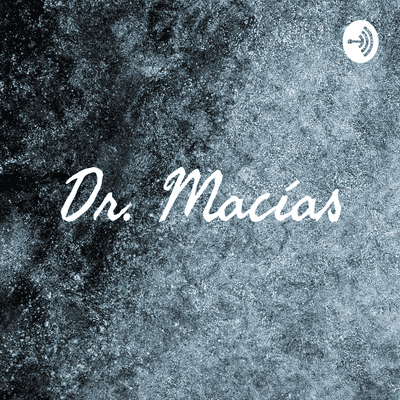 Dr. Macías