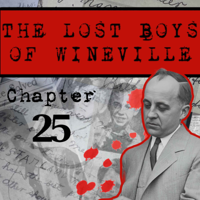 episode The Lost Boys Of Wineville / Chapter 25 artwork