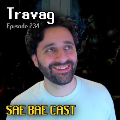 episode Travag - Shadow, Treads, Soulflame Horn, Moons, Drop Tables, Sailing, Dragonwilds | Sae Bae Cast 234 artwork