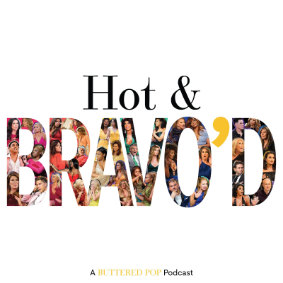Cover image of show Hot & Bravo’d: A Bravo TV Podcast