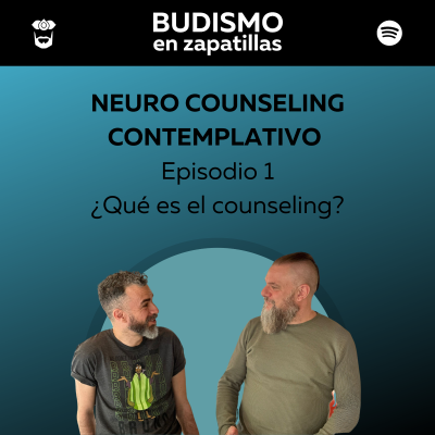 episode 246: NEURO COUNSELING CONTEMPLATIVO - ¿Qué es el counseling? artwork