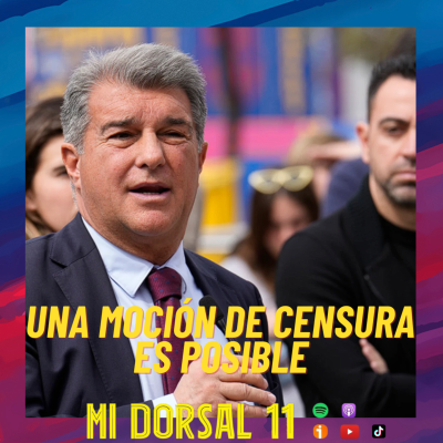episode 😱 ¡PODRÍA HABER MOCIÓN DE CENSURA A LAPORTA! | EXCLUSIVA @masquepelotas artwork